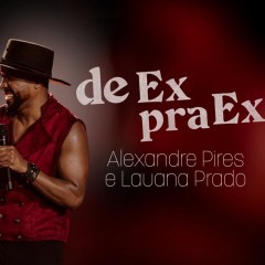 Alexandre Pires e Lauana Prado