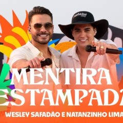 Wesley Safadão e Natanzinho Lima